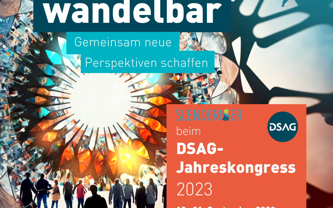Slenderiser auf dem DSAG Jahreskongress 2023 in Bremen